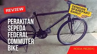 Review sepeda federal commuter bike dengan sparepart yang baru..#sepedafederal #comuterbike