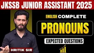 JKSSB Junior Assistant 2025 | PRONOUNS | Expected Questions | English withHritik Sir
