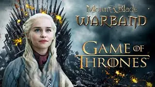 Warband  MOD  A Clash of Kings 8.0 Game of Thrones №5