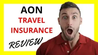 🔥 AON Travel Insurance Review: Pros and Cons