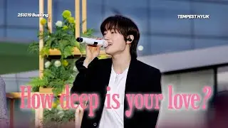 [4K] 템페스트 혁 'How deep is your love?' 직캠 (TEMPEST HYUK FanCam) | Coex Busking