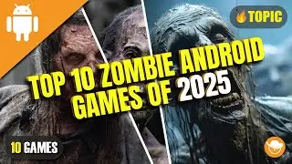 Top 10 Zombie Android Games of 2025 | High Graphics