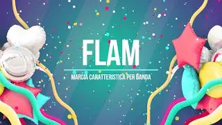 FLAM - Marcia caratteristica (p- MAGNIFICI)