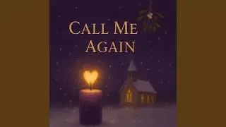 Call Me Again