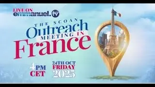 THE SCOAN OUTREACH MEETING IN FRANCE | 24th OCTOBER 2025 | Live On Emmanuel TV #emmanueltv #live