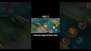Johnson legend skin show case#mobilelegends#johnson #legendskin