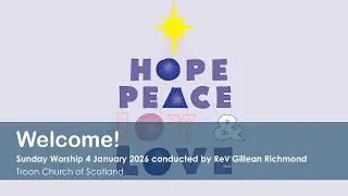 Sunday Worship 4 January 2026