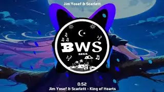 Jim Yosef & Scarlett - King of Hearts