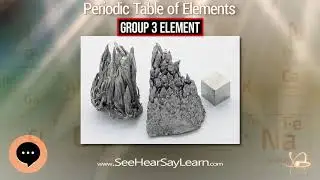 Group 3 element 🔬⚛️🔬 Periodic Table of Elements Series 🔬⚛️🔬
