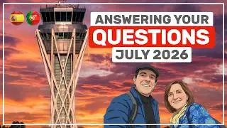 🙋🏼‍♀️ Q&A and TRAVEL NEWS 🇪🇸🇵🇹 | EPISODE 25 #257