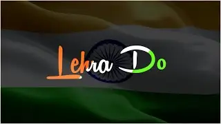Lehra Do - 83 | 15 August | Independence Day Special Song Lyrics Video Status | @GauravCreator2.0