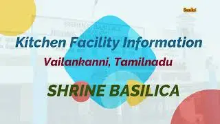 Vailankanni rooms Kitchen facility Full information | Shrine Basilica #shrinebasilicavailankanni