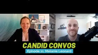 Candid Convos &ndash; How To Work With Virtual Assistants [Featuring Guest Melanie Leonard]