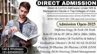 DIRECT ADMISSION IN TOP COLLEGES OF INDIA UNDER NRI & MANAGEMENT QUOTA | BEST EDUCATION CONSULTANCY