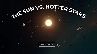 The Sun vs. Hotter Stars &ndash; Journey Beyond Our Star 🔥🌌| Pixel Case