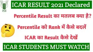 How to see icar result ||Percentile convert into Rank ||what is percentile #icar #ICAR_Result_2021
