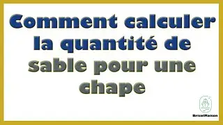 Comment calculer la quantit&eacute; de sable pour une chape