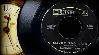 Emergency Exit - Maybe Too Late  ...1967