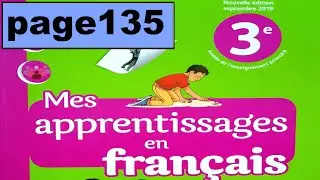 le voyage de l'eau page 135 Mes apprentissages en français 3AEP