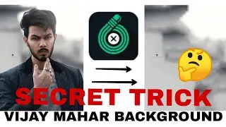 VIJAY MAHAR BACKGROUND SECRET TRICK 🤔