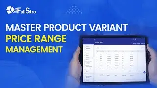 Master Product Variant Price Range Management