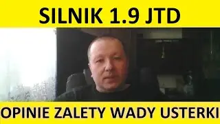 Silnik 1.9 JTD opinie, recenzja, zalety, wady, usterki, awarie, spalanie, rozrząd, olej.