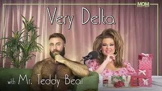 Very Delta #79 with Mr. Teddy Bear: 