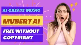 AI Create Music with Mubert AI &ndash; Unlimited Royalty-Free Tracks for Free!