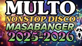 MULTO 😱 3 HOURS NONSTOP MASABANGER | BEST OF SEPTEMBER 2025 DISCO REMIX ✨