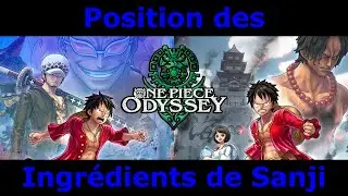 One Piece Odyssey - Positon des Ingr&eacute;dients Sanji