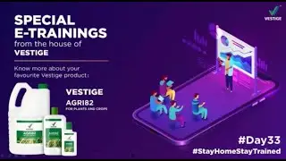 Day #33 Product E-training - Vestige Agri82 for Plants and Crops | #StayHomeStayTrained