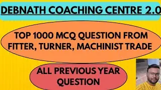 TOP 1000 MCQ QUESTION FROM FITTER, TURNER, MACHINIST TRADE||ALL PREVIOUS YEAR QUESTION PAPER 
