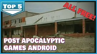 5 Best Post Apocalyptic Games Android