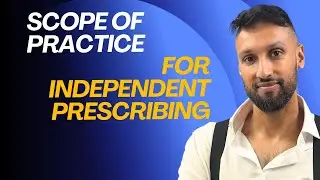 How to select a scope of practice for Independent Prescribing