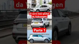 O carro mais global da Volkswagen - Parte 1