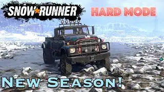 SnowRunner Hard Mode [S04E01] НОВЫЙ СЕЗОН! Начинаем Кольский полуостров
