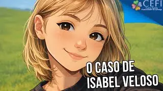 Aprendizados com o caso de Isabel Veloso