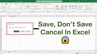 Save, Don't Save & Cancel In Excel | Advanced Excel | MS Excel | Excel Formula Excel Job Interview