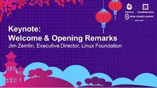 Keynote: Welcome & Opening Remarks - Jim Zemlin, Executive Director, Linux Foundation