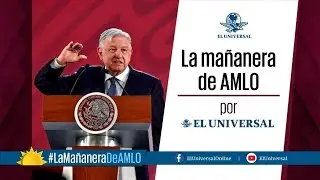 La Ma&ntilde;anera de AMLO | mi&eacute;rcoles 19 de abril, 2023 | En vivo