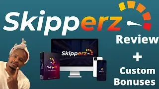 SKIPPERZ REVIEW WITH EXCLUSIVE BONUSES