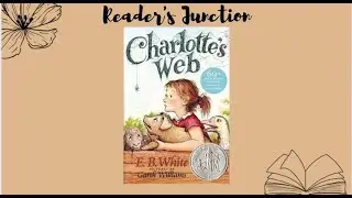 Charlotte's Web Ch 9 by E.B White -  Reader's Junction: Audiobook