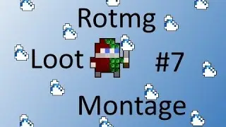Rotmg Montage #7
