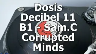 Dosis Decibel 11 - B1 - Sam.C - Corrupted Minds