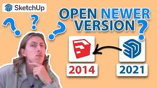 How To Open Newer version SketchUp Files. Works on all versions!
