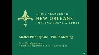 Louis Armstrong Airport Master Plan Update
