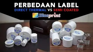 Perbedaan Sticker Label Barcode Semi Coated & Direct Thermal Blueprint | BPVID#061