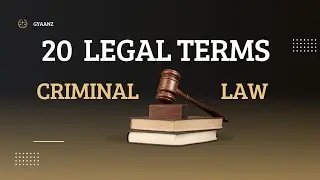 Criminal Law Legal Terms | Legal Terms |  Terms used in Court