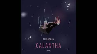 Telemakus  - Calantha [Full Album]