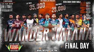 2 OUTSIDERS VOLLEYBALL TOURNAMENT LIVE || WANDER JATANA @FineSportsLive​